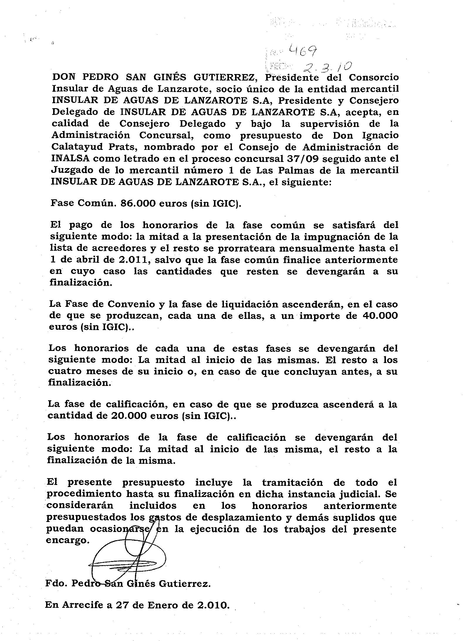 Los administradores de Inalsa dicen que el documento firmado por San Ginés aceptando un presupuesto de Calatayud de 195.000 euros no tiene validez