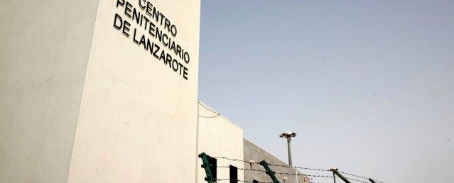 El PSOE logra el compromiso de Instituciones Penitenciaras de agilizar el acercamiento de los presos lanzaroteños a Tahíche