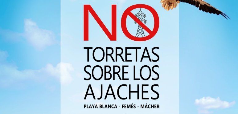Somos exige la paralización del proyecto de tendido eléctrico aéreo entre Playa Blanca y Mácher