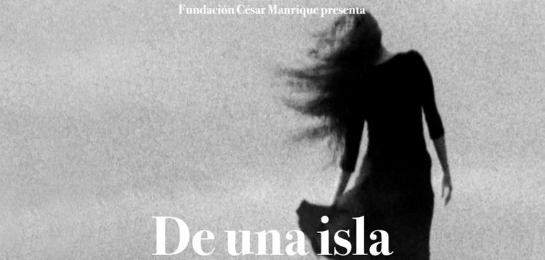 La FCM estrena 'De una isla', un film de José Luis Guerin sobre Lanzarote y César Manrique