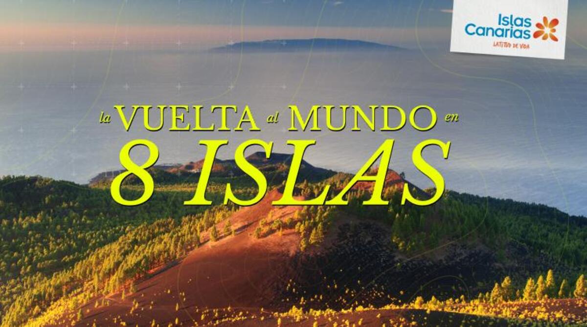 Campaña de Turismo "La vuelta al mundo en ocho islas"
