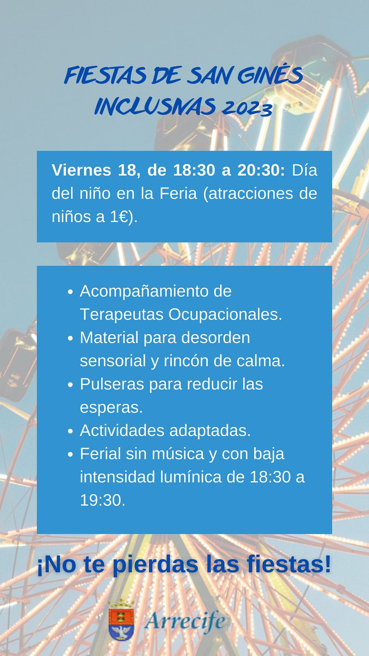 Los niños y niñas con Trastorno del Espectro Autista podrán disfrutar de las atracciones de San Ginés