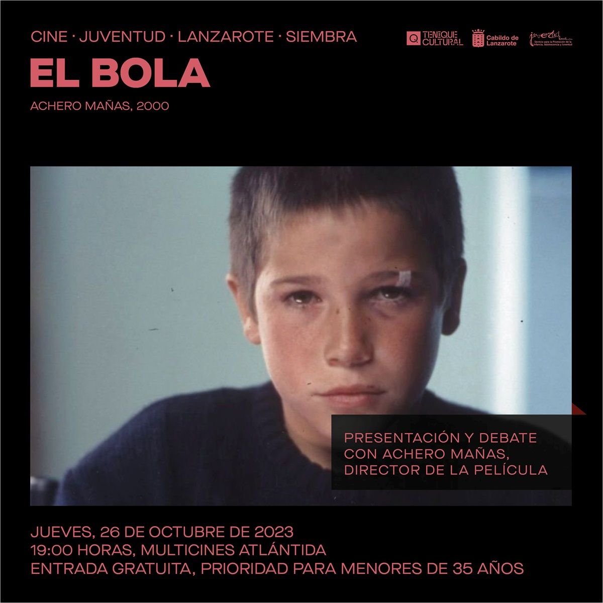 Cartel de presentación de la película 'El Bola'