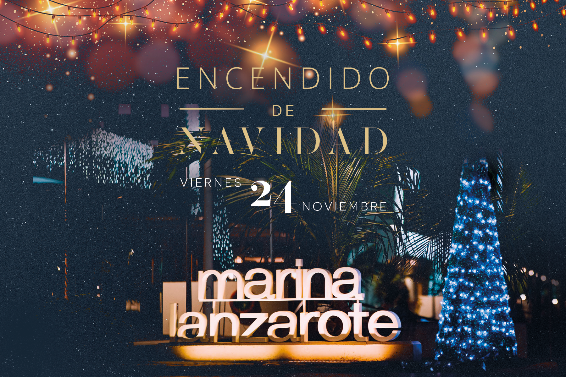 Encendido navideño La Marina de Lanzarote.