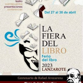 Yaiza abre las puertas a La Fiera del libro de Lanzarote con un especial homenaje escritor Rafael Arozarena