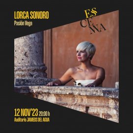 Cartel de la obra 'Lorca Sonoro' con Pasión Vega